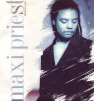 Close to You ----- Maxi Priest ----- 
Maxi Priest (Max Alfred Elliott) ist ein britischer Musiker dessen erfolgreichster Titel "Close to You" aus dem Jahr 1990 war.<br>
Der Song hat es in Deutschland bis auf den 4. und in den USA sogar bis auf den 1. Platz geschafft.<br>
Andere Songs von Maxi Priest waren "Human Work of Art" , "That Girl" ,
"Watching the World Go By" ,
